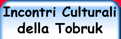 Incontri Culturali della Tobruk